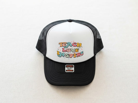 Teach Love Inspire Trucker Hat